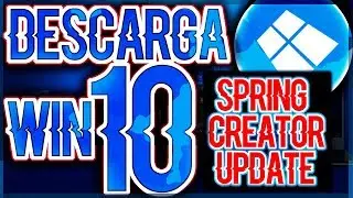 Descargar iso Windows 10 Spring Creators Update / Final en Espa&ntilde;ol 2018