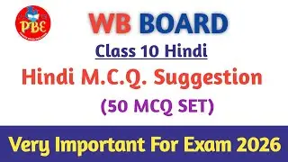 Hindi M.C.Q. Suggestion 2026|Class 10 Suggestion|Wbbse Board|Pioneer Binod Education