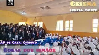 OAC Coral dos irmãos, crisma Chibuto 2024