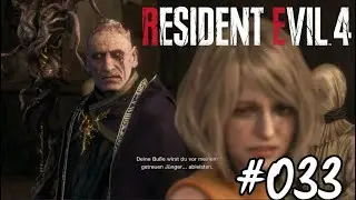 RESIDENT EVIL 4 Remake [DEUTSCH] #33 - Er taucht endlich auf - [Let's play]