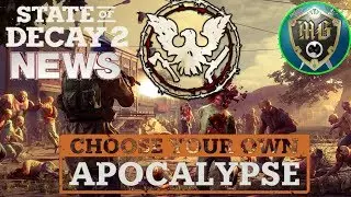 State Of Decay 2 News!!! - Big Patch - New Difficulty Settings An More