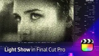 Light Show Effects Final Cut Pro X Tutorial