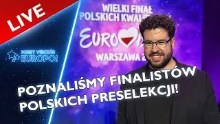 Komentarz na gorąco po konferencji TVP - znamy finalistów polskich preselekcji!