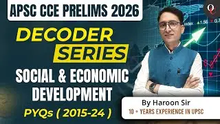 L-08 I APSC CCE 2026 II Economic & Social Development  PYQs (2015 -2024) II Prelims DECODER SERIES