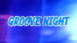 Groove Night- Dj Calaveras (Disco Remix)