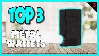 Best Metal Wallets For Men In 2023