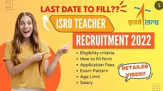 ISRO Teacher Recruitment 2022 || Detailed Information
