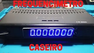 veja o meu frequencimetro caseiro e suas modifica&ccedil;&otilde;es
