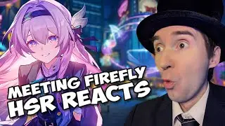 First Meeting with Firefly in Honkai Star Rail REACT