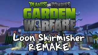 Loon Skirmisher (REMAKE) - PvZ Garden Warfare Fantrack