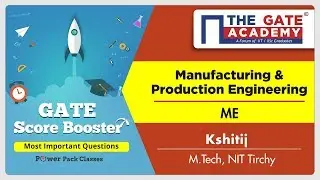 Manufacturing & Production Engineering(ME) - Most Important Questions |GATE - 2019