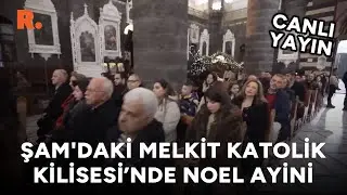 Şam'daki Melkit Katolik Kilisesi&rsquo;nde Noel ayini #CANLI