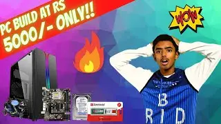 CHEAPEST EVER 5000 Rs PC BUILD | GAMING , CODING, OFFICE WORK UNDER 5000 | 2020 | HINDI