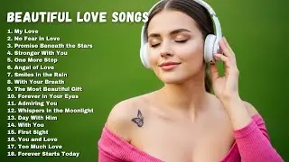 Beautiful Love Songs Playlist 💘 | 'My Love' to 'Forever Starts Today' | Love Ballads