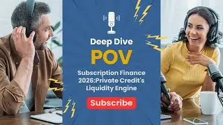 Subscription Finance 2026 - Private Credit's Liquidity Engine