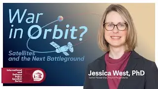 Война на орбите? Спутники и следующее поле битвы: Джессика Уэст.