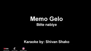 Karaoke Kurdi Memo Gelo Bete Nabiye كرايوكي كوردي ممو كلو بيته نابيه