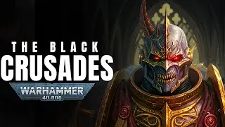 Warhammer 40K Lore: The Black Crusades of Abaddon (Lore To Sleep To)