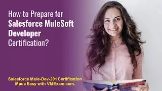 Mule-Dev-201 | Salesforce MuleSoft Developer | Exam Detail | Syllabus | Q & A