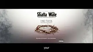 Shatta Wale -I No Taya (Audio Slide)