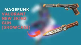 VALORANT| New MAGEPUNK SKINS - Ghost , Spectre, Melee, Bucky, Marshal Showcase