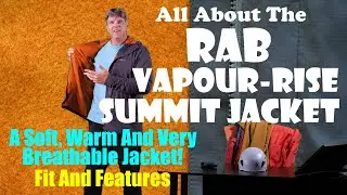 All About The Rab Vapour-Rise Summit Jacket