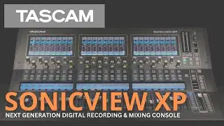 TASCAM Sonicview XP Introduction