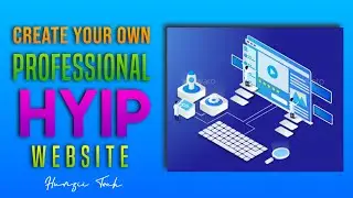 Create Your Own Professional Hyip Website | How to Create investment website | Hunzii Tech