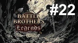 Święta misja wojowniczki Eustachii | Battle Brothers z modem Legends #22