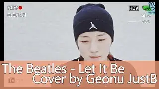 [Eng Sub] The Beatles - Let It Be cover by Geonu JustB | live on Vlive 210805
