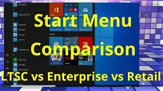 Windows Start Menu Comparison LTSC ENT Retail
