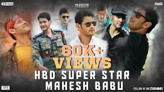 Tribute to Mahesh Babu || The Journey of Superstar | Happy Birthday #MaheshBabu | HarixEdition
