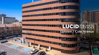 Video Tour of Lucid Private Offices at Uptown / Cole Avenue in Dallas, TX