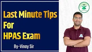 Last Minute Tips for HPAS Exam 2025 | Crack HPAS Prelims with Confidence | Civilstap | By Vinay Sir