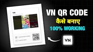 How To Make Your Own QR Code In Vn App | How To Make Template In Vn App | Vn QR Code Video Editing