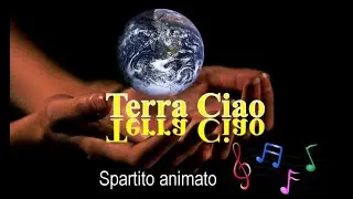 Terra Ciao Bella Ciao  Spartito animato