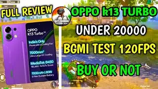 OPPO K13 Turbo 5G Gaming Review | UNDER  ₹20K Flagship Performance! Bgmi 120 Fps Test | Gaming Phone