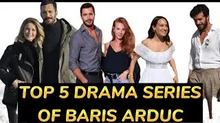 Top 5 most famous drama of Baris arduc 💜❤