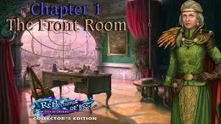 Let's Play - Reflections of Life - Tree of Dreams - Chapter 1 - The Front Room