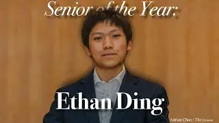 Senior of the Year: Ethan Ding - The Exonian