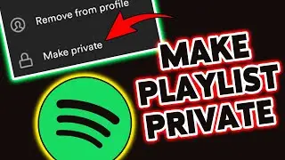 How To Make Spotify Playlist Private 2024