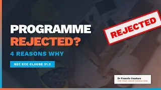 Why Your Project Programme Will Be REJECTED | 4 Reasons Under NEC Clause 31.3