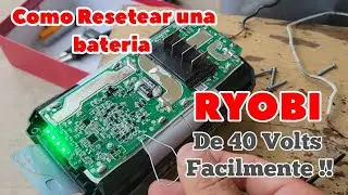 Como resetear (reiniciar) una bateria Ryobi de 40V para que vuelva a funcionar