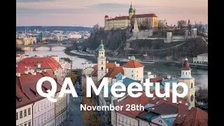 QA Meetup in Bratislava 🌟