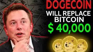 Elon Musk Explains Why DOGECOIN Is The Next BITCOIN I Dogecoin Price Prediction