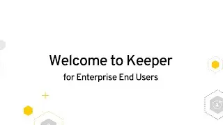 Добро пожаловать в Keeper Business и Enterprise для конечных пользователей