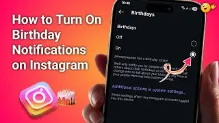 How to Turn On Birthday Notifications on Instagram