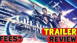 G.O.A.T_Great of all time Movie trailer review | goat movie release date | casting fees | G.O.A.T