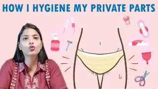 My Intimate Hygiene Routine |How I Wash & Remove My Vaginal Hair/Unwanted Hair