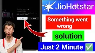 Jio hotstar something went wrong problem | jio hotstar something went wrong please try again